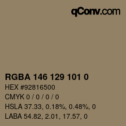 Color code: RGBA 146 129 101 0 | qconv.com