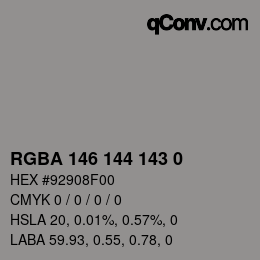 Color code: RGBA 146 144 143 0 | qconv.com