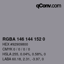 Color code: RGBA 146 144 152 0 | qconv.com