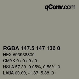 Color code: RGBA 147.5 147 136 0 | qconv.com
