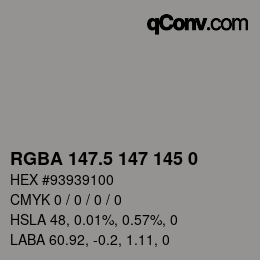 Color code: RGBA 147.5 147 145 0 | qconv.com