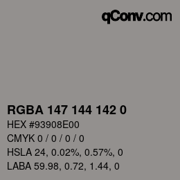 Color code: RGBA 147 144 142 0 | qconv.com