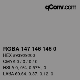 Color code: RGBA 147 146 146 0 | qconv.com