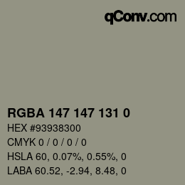 Color code: RGBA 147 147 131 0 | qconv.com