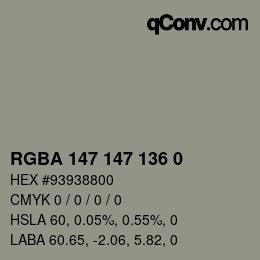カラーコード: RGBA 147 147 136 0 | qconv.com