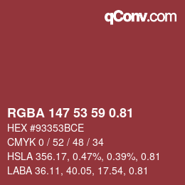Farbcode: RGBA 147 53 59 0.81 | qconv.com