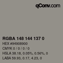 Color code: RGBA 148 144 137 0 | qconv.com