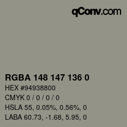 Farbcode: RGBA 148 147 136 0 | qconv.com