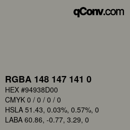 颜色代码: RGBA 148 147 141 0 | qconv.com