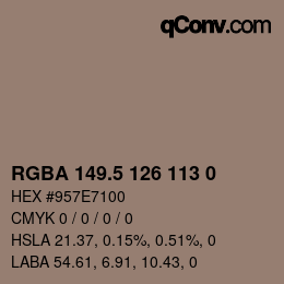 Color code: RGBA 149.5 126 113 0 | qconv.com