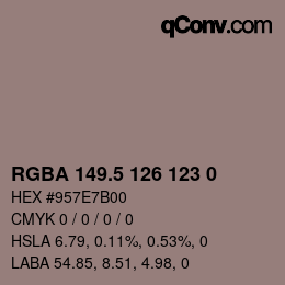 カラーコード: RGBA 149.5 126 123 0 | qconv.com