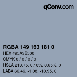 Color code: RGBA 149 163 181 0 | qconv.com
