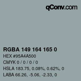 Color code: RGBA 149 164 165 0 | qconv.com