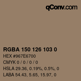 颜色代码: RGBA 150 126 103 0 | qconv.com