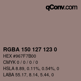 颜色代码: RGBA 150 127 123 0 | qconv.com