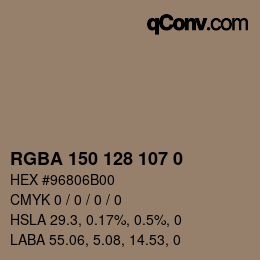Color code: RGBA 150 128 107 0 | qconv.com