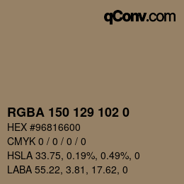 Color code: RGBA 150 129 102 0 | qconv.com