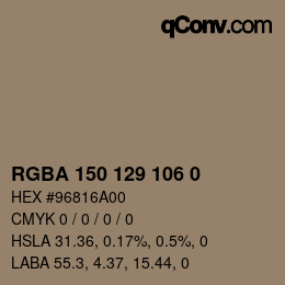 Color code: RGBA 150 129 106 0 | qconv.com