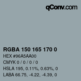 Color code: RGBA 150 165 170 0 | qconv.com