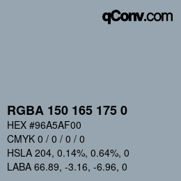 Color code: RGBA 150 165 175 0 | qconv.com