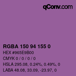 Farbcode: RGBA 150 94 155 0 | qconv.com