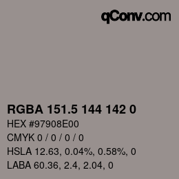 Color code: RGBA 151.5 144 142 0 | qconv.com