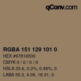 Color code: RGBA 151 129 101 0 | qconv.com