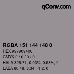 Color code: RGBA 151 144 148 0 | qconv.com