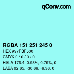 Farbcode: RGBA 151 251 245 0 | qconv.com