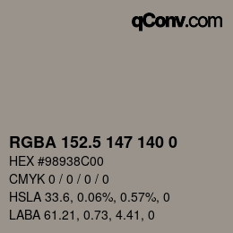 Color code: RGBA 152.5 147 140 0 | qconv.com