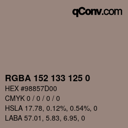 Color code: RGBA 152 133 125 0 | qconv.com