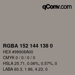 Color code: RGBA 152 144 138 0 | qconv.com