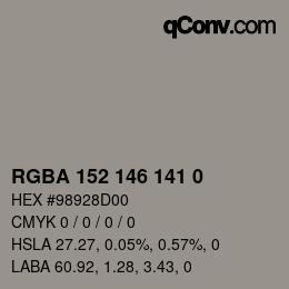 Color code: RGBA 152 146 141 0 | qconv.com