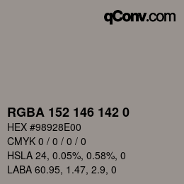 颜色代码: RGBA 152 146 142 0 | qconv.com