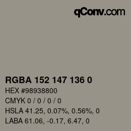 Color code: RGBA 152 147 136 0 | qconv.com