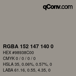 Color code: RGBA 152 147 140 0 | qconv.com