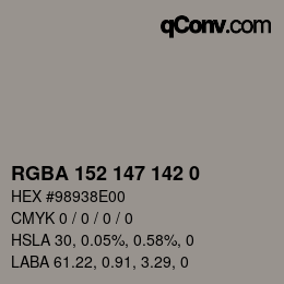Color code: RGBA 152 147 142 0 | qconv.com