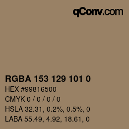 Color code: RGBA 153 129 101 0 | qconv.com