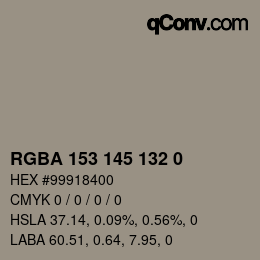 Color code: RGBA 153 145 132 0 | qconv.com