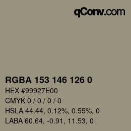 カラーコード: RGBA 153 146 126 0 | qconv.com