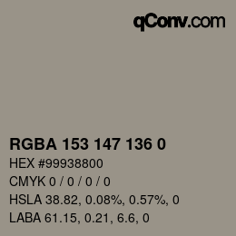 Color code: RGBA 153 147 136 0 | qconv.com
