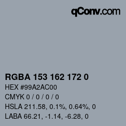 カラーコード: RGBA 153 162 172 0 | qconv.com