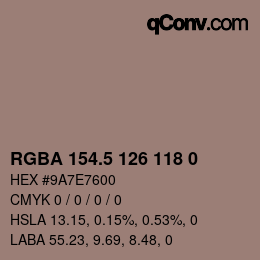Color code: RGBA 154.5 126 118 0 | qconv.com