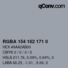 Color code: RGBA 154 162 171 0 | qconv.com