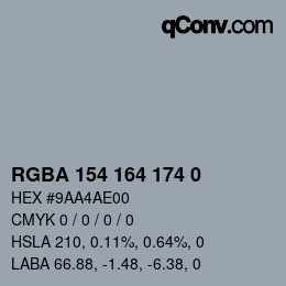 Color code: RGBA 154 164 174 0 | qconv.com