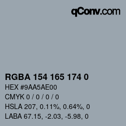 Farbcode: RGBA 154 165 174 0 | qconv.com