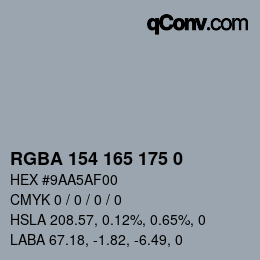Color code: RGBA 154 165 175 0 | qconv.com