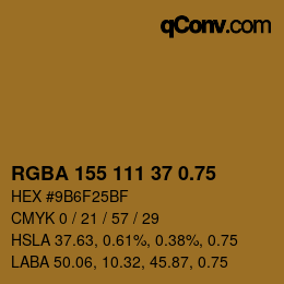 颜色代码: RGBA 155 111 37 0.75 | qconv.com