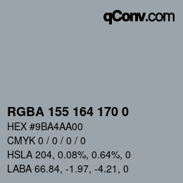 Color code: RGBA 155 164 170 0 | qconv.com