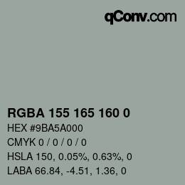 Color code: RGBA 155 165 160 0 | qconv.com